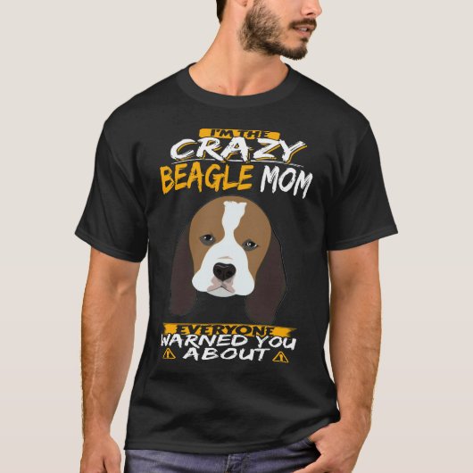 私はクレイジービーグルママ Tシャツ (正面)