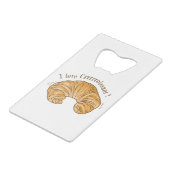 私はクロワッサン、クロワッサンビスケット食品が大好き クレジットカード栓抜き (裏面アングル)