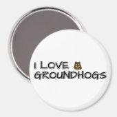 私はグラウンドホッグが大好き マグネット (正面/裏面)