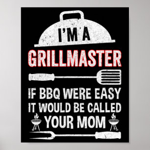 私はグリルのマスターBbqはもし簡単焼きおもしろいだった ポスター