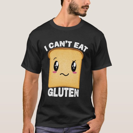 私はグルテン食べのかわいいがおもしろいない Tシャツ (正面)