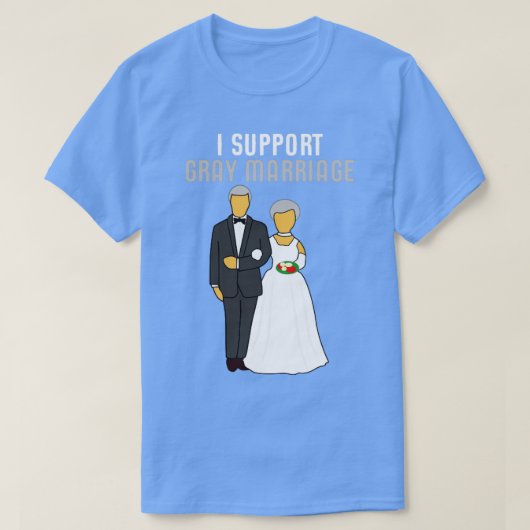 私はグレーの結婚をおもしろい支持結婚する Tシャツ (デザイン正面)