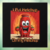 私はケチャップを私のケチャップ、漫画おもしろいに置く ウィンドウサイン (シート3)