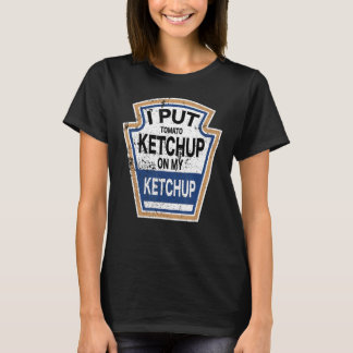 私はケチャップトマトにトマトケチャップを付けおもしろいる Tシャツ