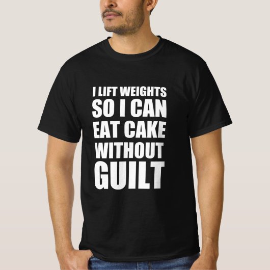私はケーキが罪悪感なく食べなるように体重を上げる Tシャツ (正面)