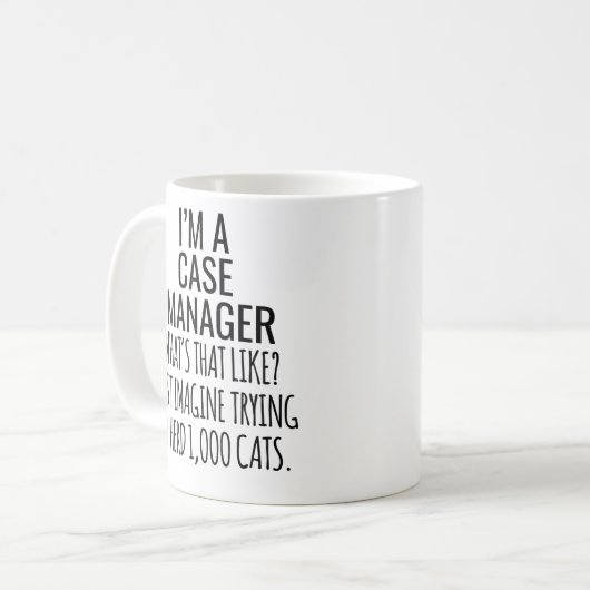 私はケースマネージャーで、何が起こっているのか想像 コーヒーマグカップ (正面左)