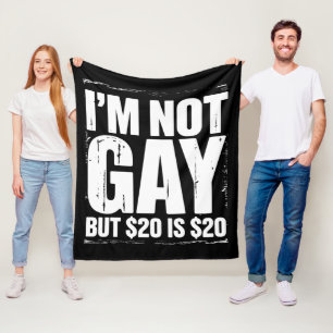 私はゲイじゃないけど20ドルは20ドル Funny LGBTQ フリースブランケット