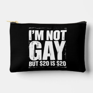 私はゲイじゃないけど20ドルは20ドル LGBTQ+ ユーモア アクセサリーポーチ