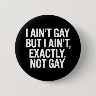 私はゲイじゃないけど、ゲイじゃないわけでもない LGBTQ 缶バッジ