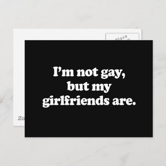 私はゲイじゃないけど、彼女たちはゲイだよ (口説き文句) ポストカード (正面/裏面)