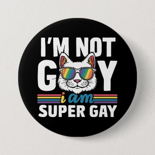 私はゲイじゃない、スーパーゲイだ LGBT ゲイ プライド 猫 缶バッジ
