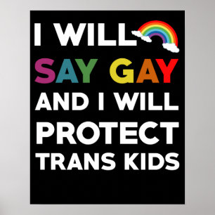 私はゲイだと言わなければならないし、トランスの子供たちを守る LGBTQ+ の権利のために声を上げる ポスター