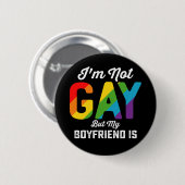 私はゲイではありませんが私の彼氏は面白い LGBTQ Pride 缶バッジ (正面&裏面)