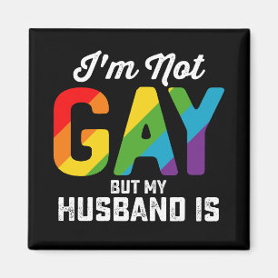 私はゲイではありませんが、私の夫は面白い LGBTQプライド マグネット