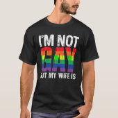 私はゲイではないが、妻はおもしろいLGBTレインボーWedd Tシャツ (正面)