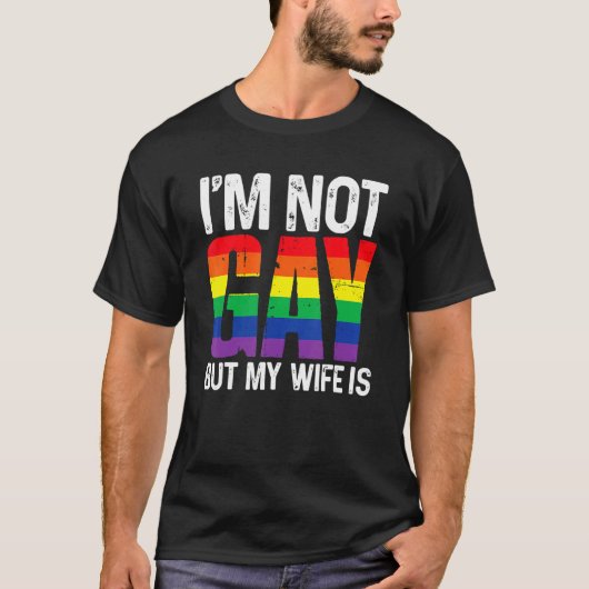 私はゲイではないが、妻はLgbt Rainbow結婚の Tシャツ (正面)