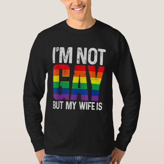 私はゲイではないが、妻はLgbt Rainbow結婚の Tシャツ (正面)