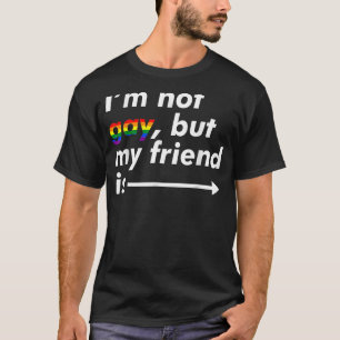私はゲイではないが、私の友人はLgbtの味方 Tシャツ