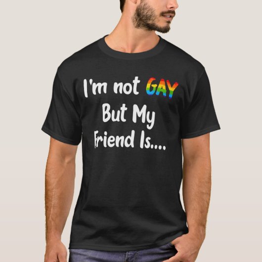 私はゲイではないが、私の友人はLgbt LgbtqのゲイAlly Pである Tシャツ (正面)