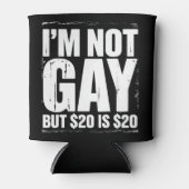 私はゲイではないが、20ドルは20ドルおもしろいLGBTQ 缶クーラー (正面)