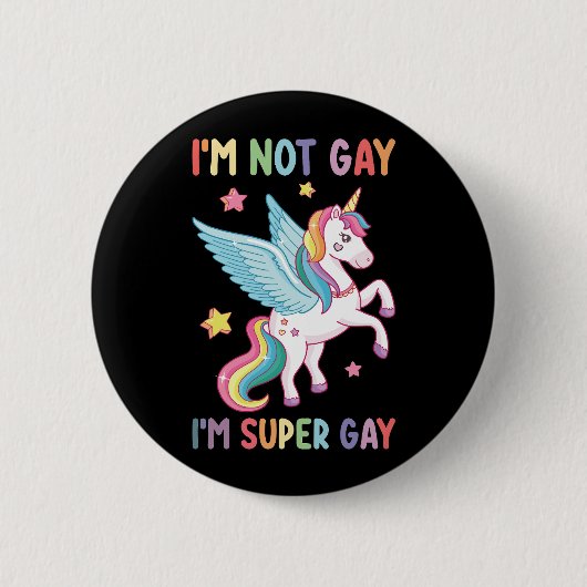 私はゲイではないゲイプライドすごいLGBT Unicorn 缶バッジ (正面)