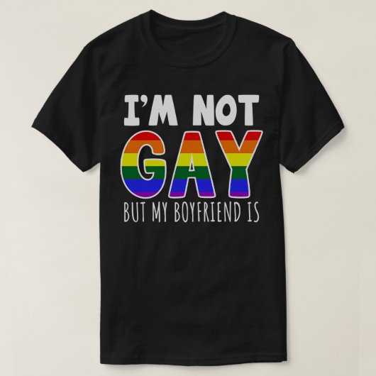 私はゲイではなく彼氏だ Tシャツ (デザイン正面)
