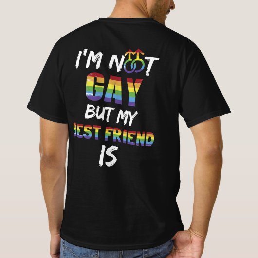 私はゲイではな最高のいが友達はLGBT Tシャツ (裏面)