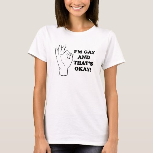 私はゲイで大丈夫Tシャツ Tシャツ (正面)