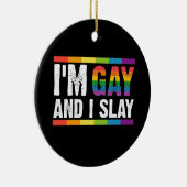 私はゲイでLGBTQゲイプライドを殺す セラミックオーナメント (右)