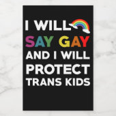 私はゲイと私はトランスキッ保護ドLgbtqと言う ワインラベル (シングルラベル)