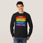 私はゲイと私はトランスキッ保護ドLgbtqと言う Tシャツ (正面フル)