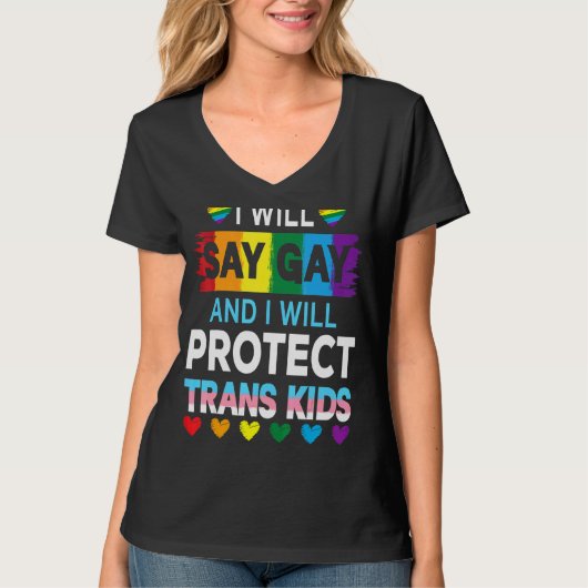 私はゲイと私はトランスキッ保護ドLgbtqと言う Tシャツ (正面)