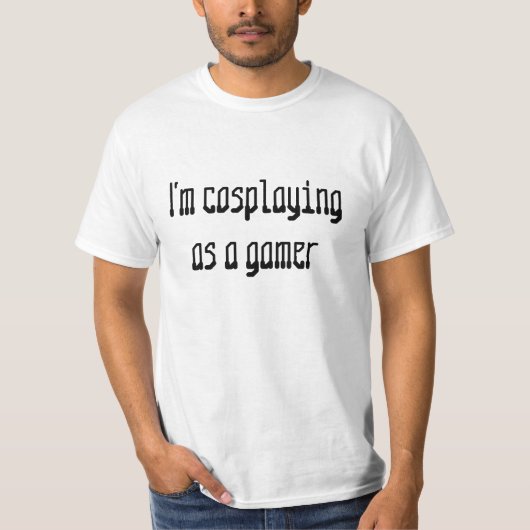 私はゲーマーとしてcosplaying tシャツ (正面)