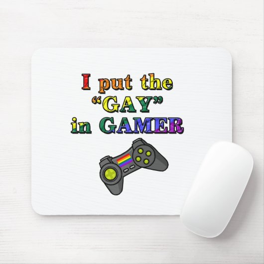 私はゲーマーにゲイを置きました マウスパッド (マウス)