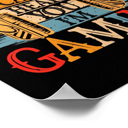 私はゲーマー、私はゲーマーあなたを聞くことができなおもしろいい ポスター (角)