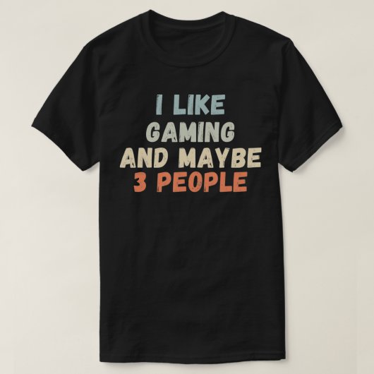 私はゲームが好きで、おそらく3人は暗い Tシャツ (デザイン正面)
