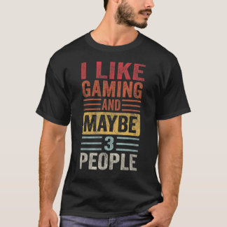 私はゲームが好きで、3人のビデオゲームのゲームかもしれない Tシャツ