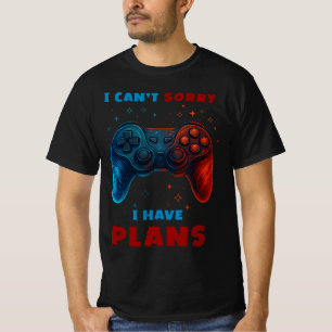 私はゲームの予定を持っていてごめんなさい Tシャツ