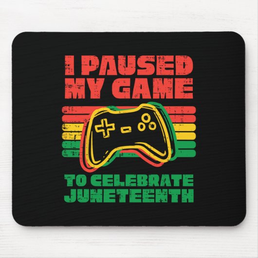 私はゲームをジュネグ祝ラックの子供に一時停止 マウスパッド (正面)
