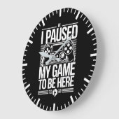 私はゲームを一時停止ここに来る – おもしろい Gaming Gamer ラージ壁時計 (傾斜)