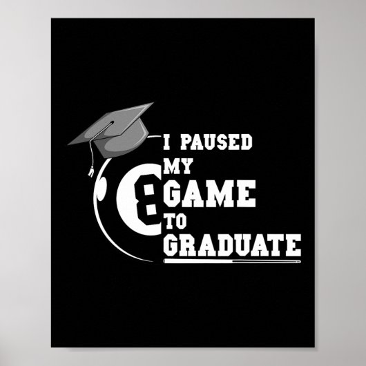 私はゲームを中断してビリヤード・プールの大学院生に向けた ポスター (正面)