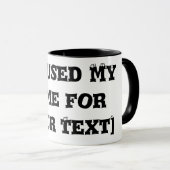 「私はゲームを中断して[テキスト] マグカップ (正面右)