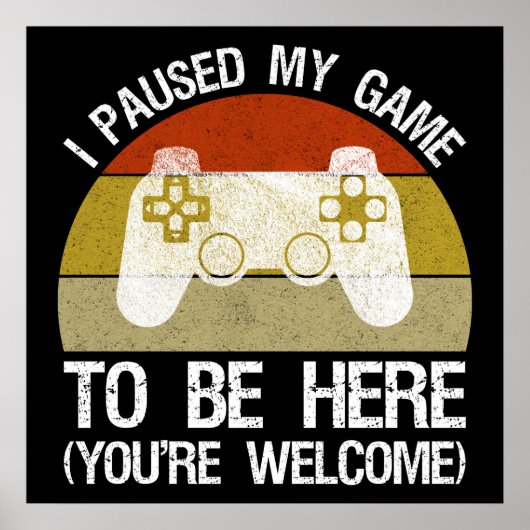 私はゲームを中止してここに来た(あなたは歓迎) ポスター (正面)