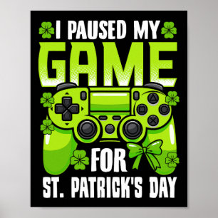 私はゲームをSt patricks dayのビデオゲームIrのために一時停止 ポスター