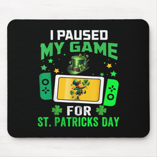 私はゲームをSt patricks dayビデオゲームBのために一時停止 マウスパッド (正面)