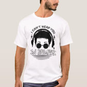 私はゲーム愛好家であるあなたを聞こおもしろいえない Tシャツ (正面)