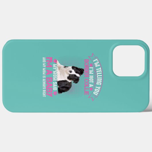 私はコリーでは縁どない母が私はベビーだと言った Case-Mate iPhoneケース (裏面 (横))