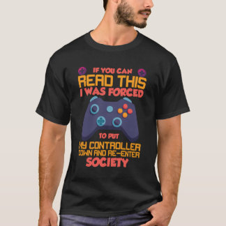 私はコントローラーをゲームのダウンに追い込まれた Tシャツ