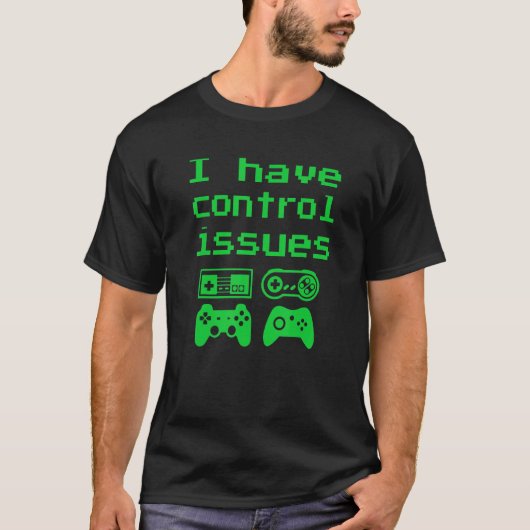 私はコントロールの問題を抱えている Tシャツ (正面)
