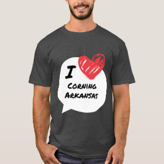 私はコーニングアーカンソー州が好き Tシャツ
